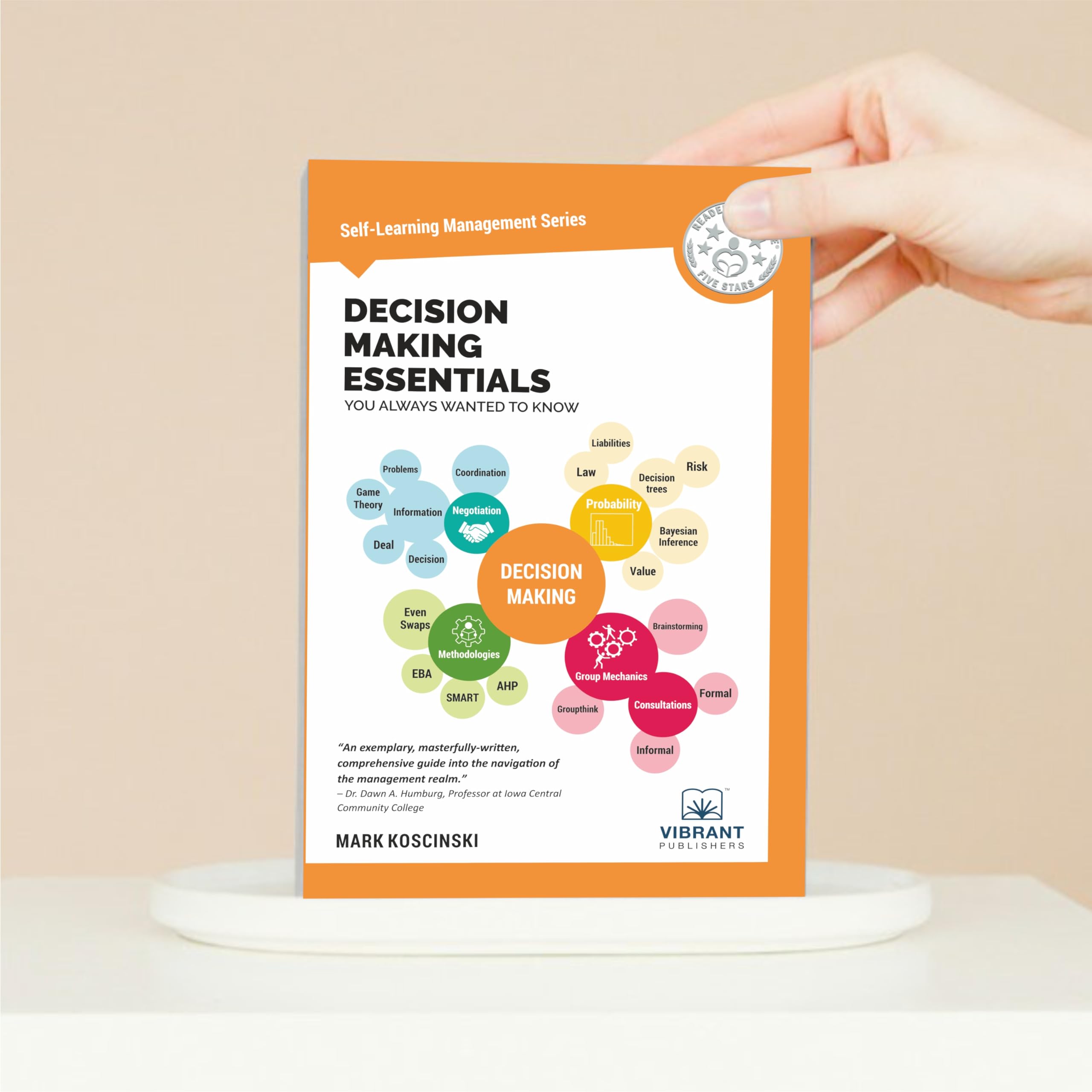 Decision Making Essentials You Always Wanted to Know (Self-Learning Management Series)