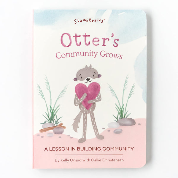 Slumberkins Otter's Community Grows: A Lesson In Building Connections | Supports Building Connections, Acceptance & Community Engagement | Social Emotional Tools for Ages 0+