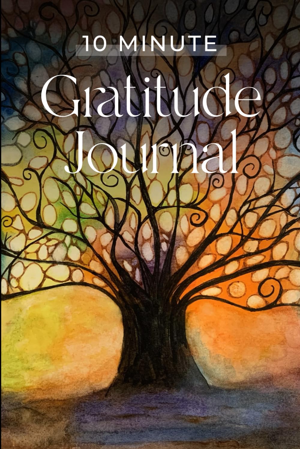 Grateful Living: 10 Minute Gratitude Journal