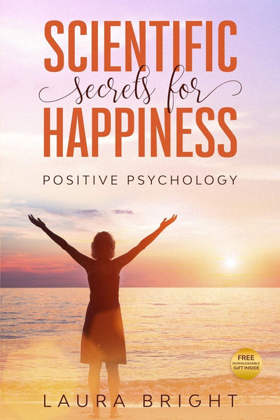 Scientific Secrets for Happiness: Positive Psychology