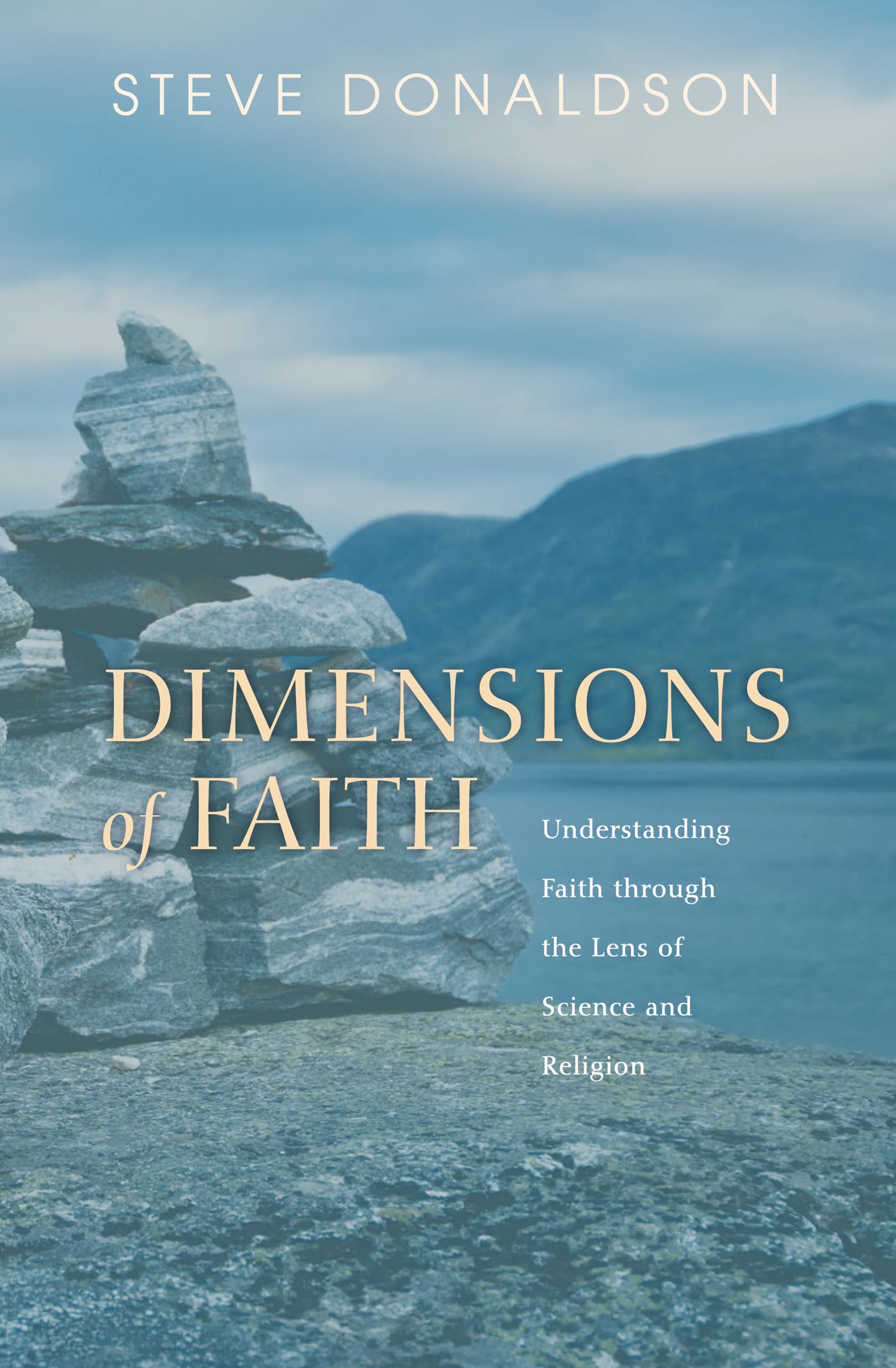 Dimensions of Faith: Understanding Faith through the Lens of Science and Religion