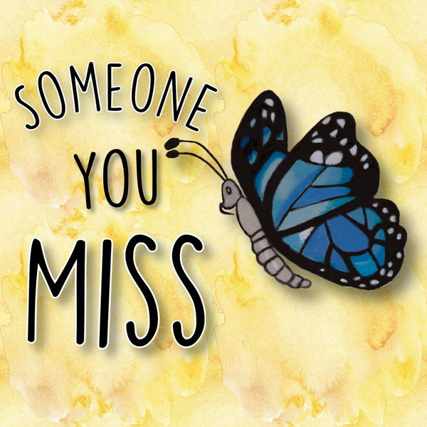 Someone you Miss