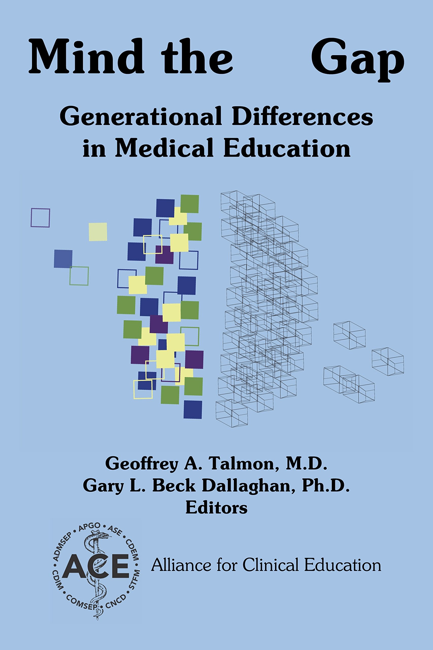 Mind the Gap: Generational Differences in Medical Education