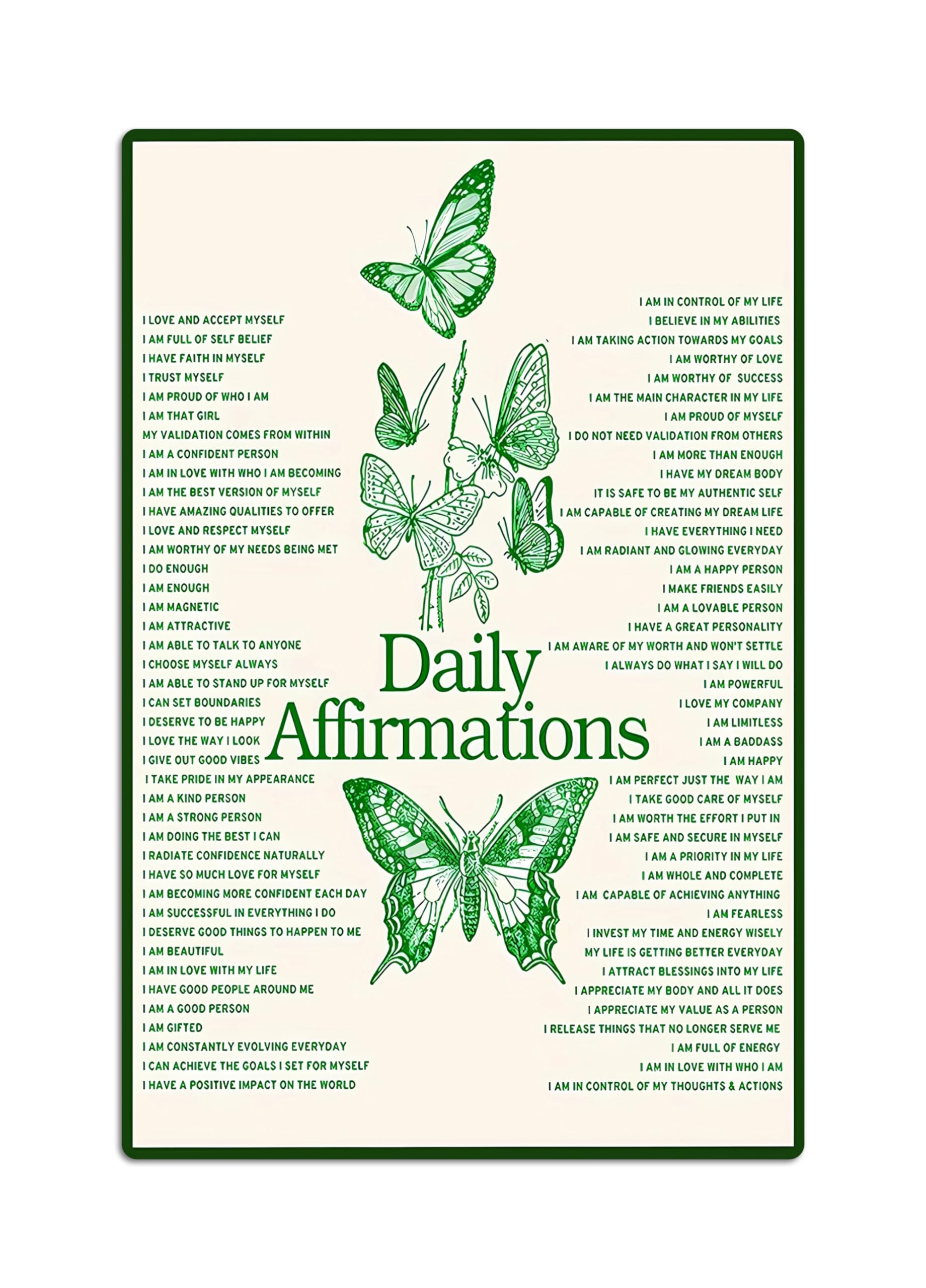 CUUCTGDA Daily Positive Affirmations Butterfly Posters Inspirational Metal Tin Sign Green Boho Room Aesthetic Decoration Home Kitchen Office Bedroom Wall Decor 8x12 Inch