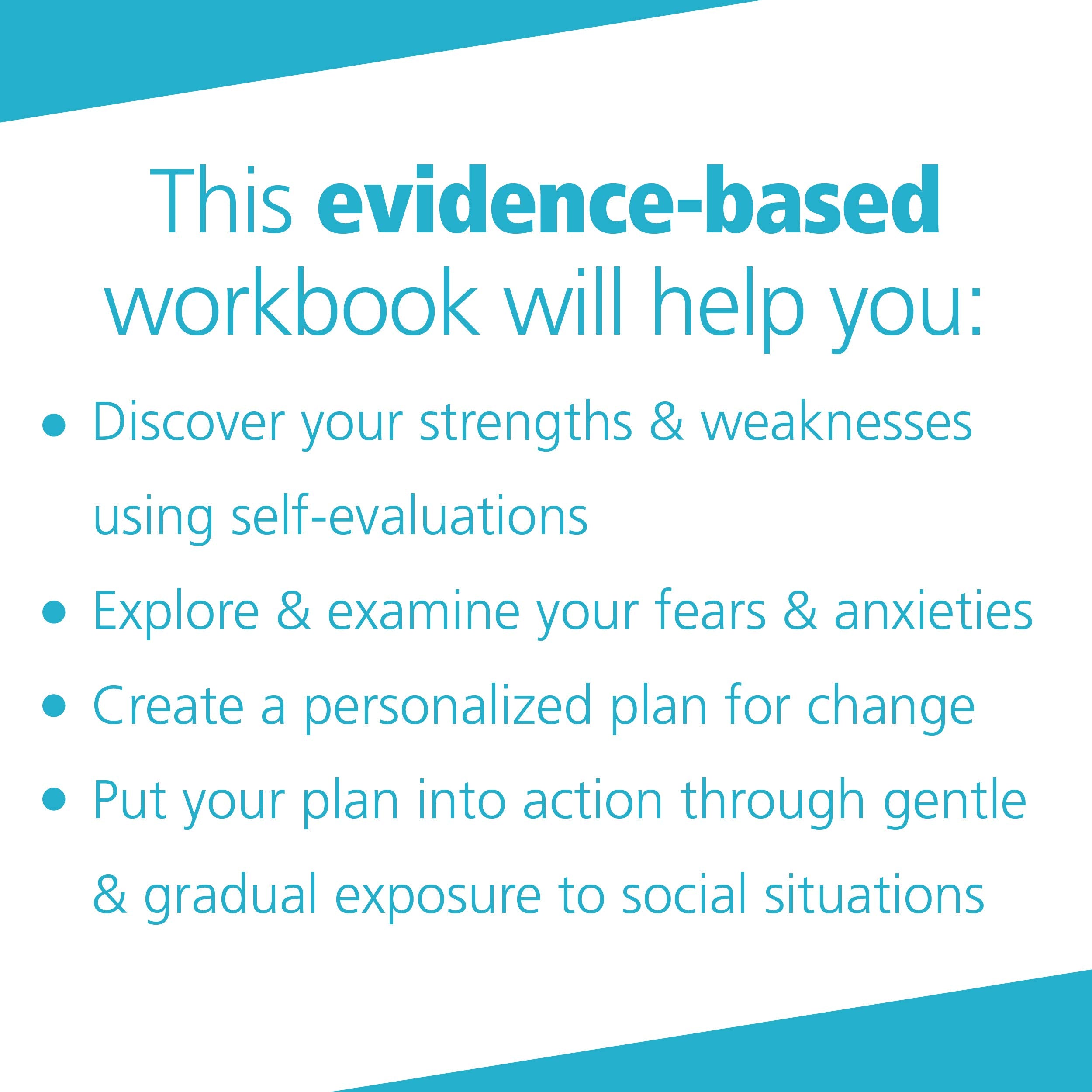 The Shyness and Social Anxiety Workbook: Proven, Step-by-Step Techniques for Overcoming Your Fear (A New Harbinger Self-Help Workbook)