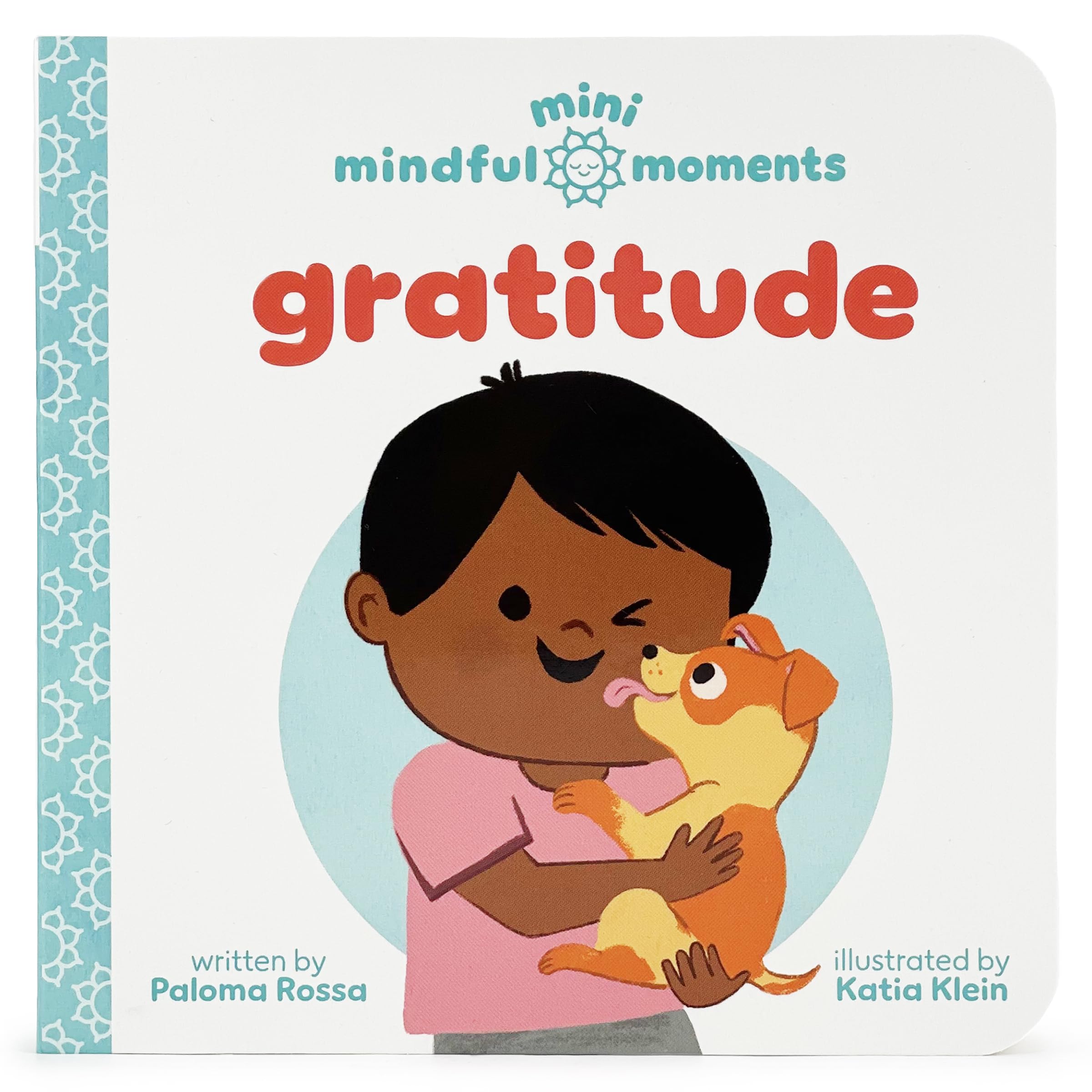 Mini Mindful Moments: Gratitude - Teaching Thankfulness and Gratefulness to Kids Through Caring