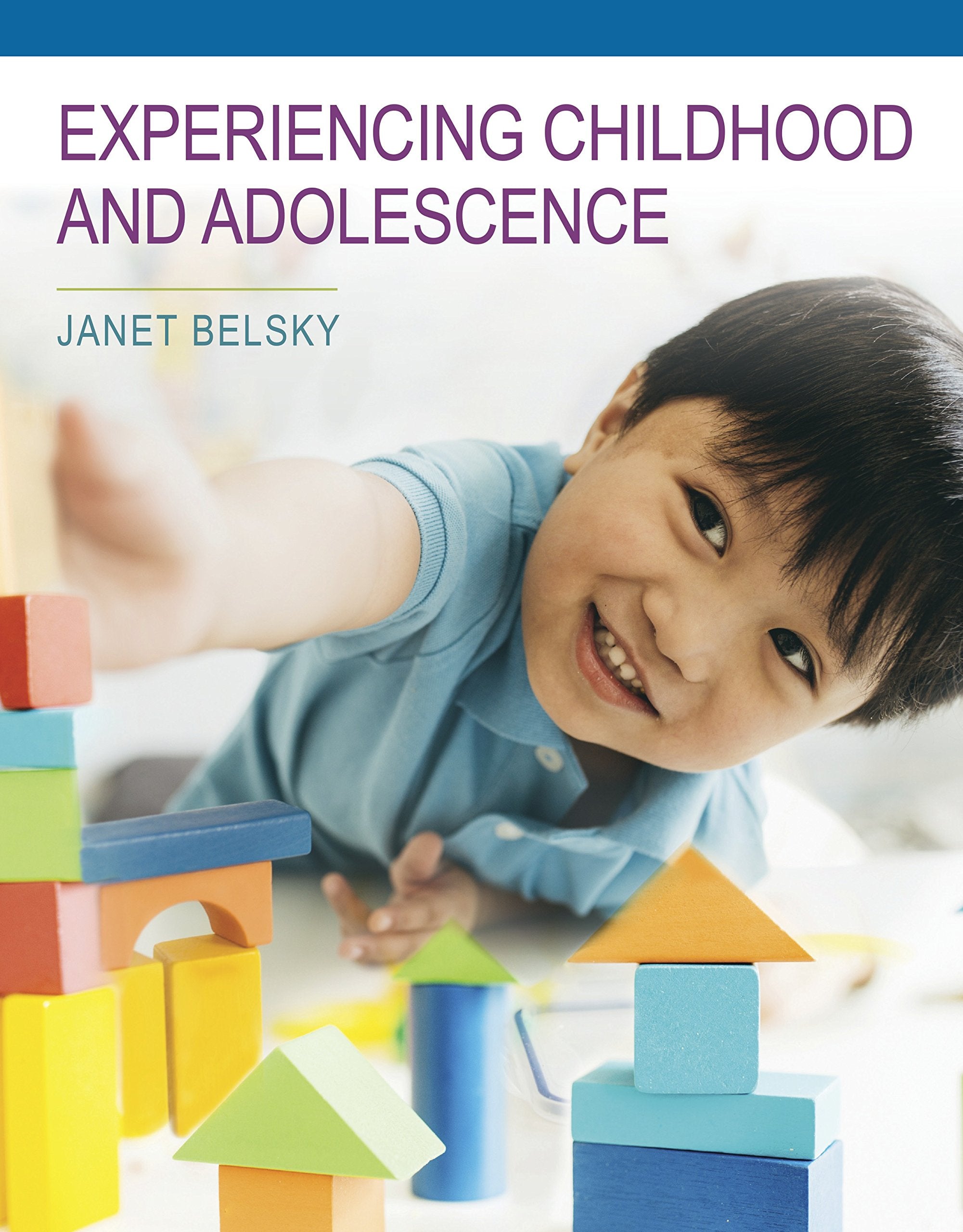 Experiencing Childhood and Adolescence