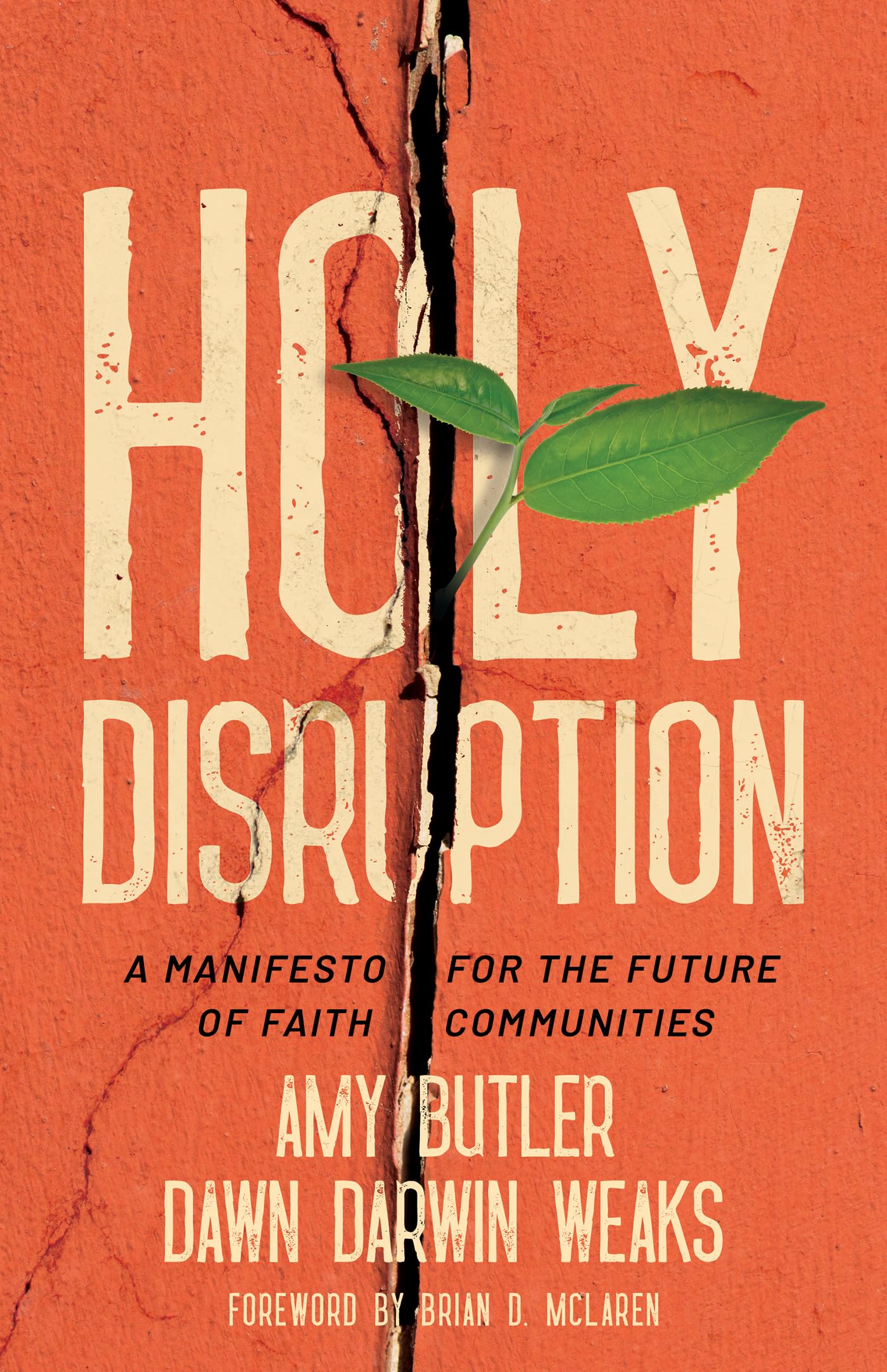 Holy Disruption: A Manifesto for the Future of Faith Communities