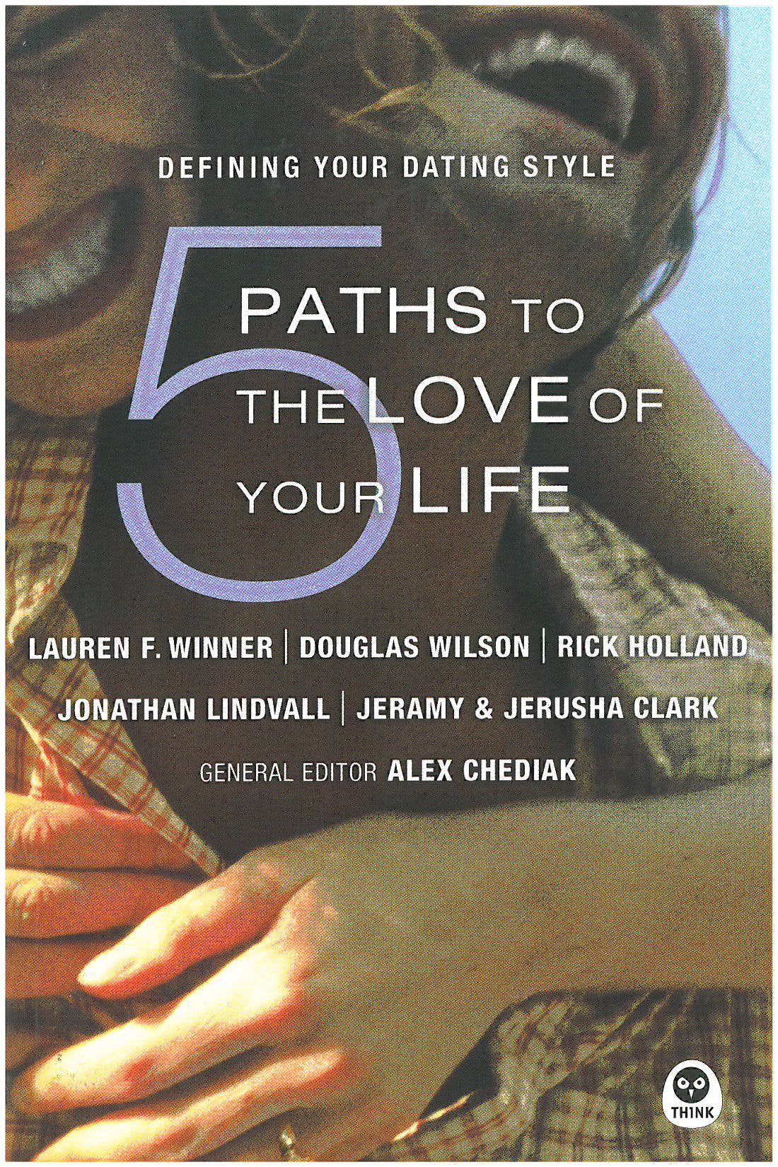 5 Paths to the Love of Your Life: Defining Your Dating Style