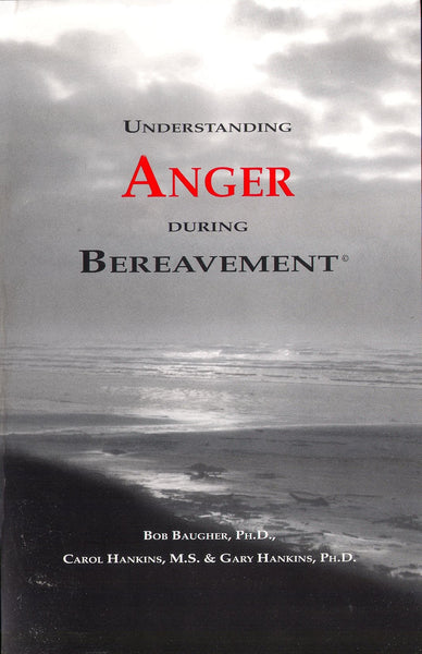Understanding Anger during Bereavement