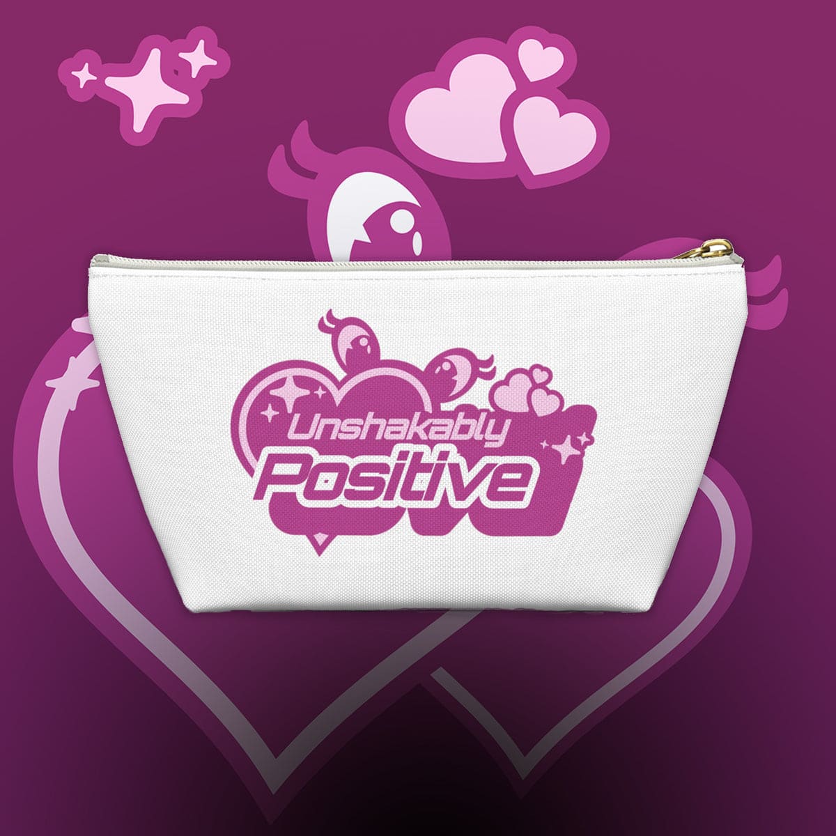 Unshakably Positive - Accessory Pouch w T-bottom