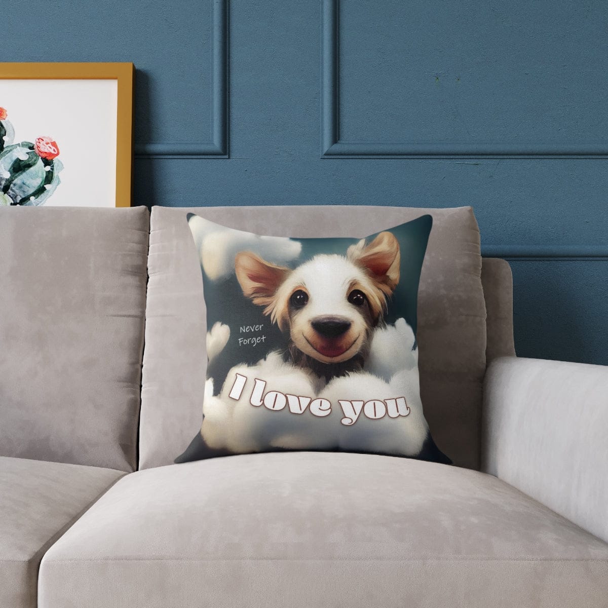 Never Forget I love you - Happy Puppy Pillow - Spun Polyester