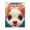 Load image into Gallery viewer, Guilty of Loving you - Puppy Love - Canvas Print